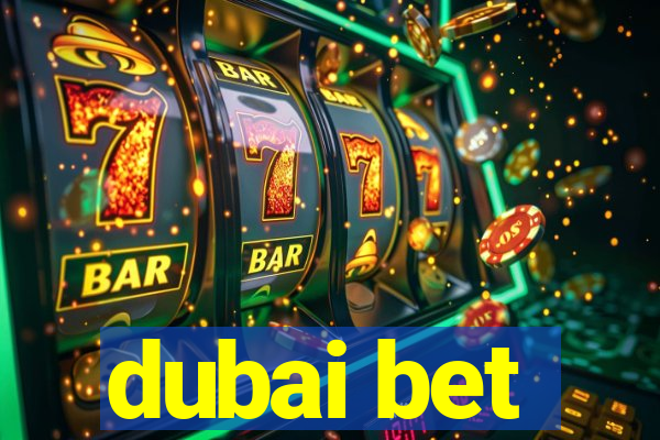 dubai bet