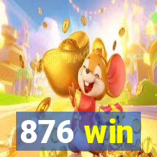 876 win