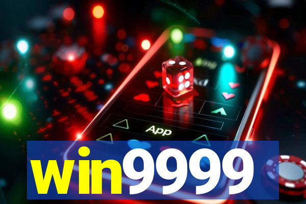 win9999