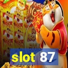 slot 87