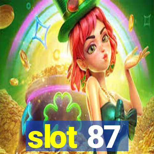 slot 87