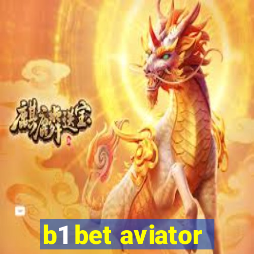 b1 bet aviator