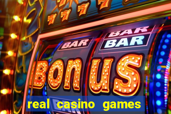 real casino games for real money