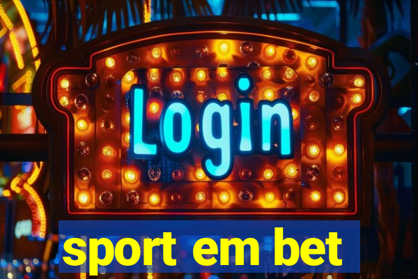 sport em bet