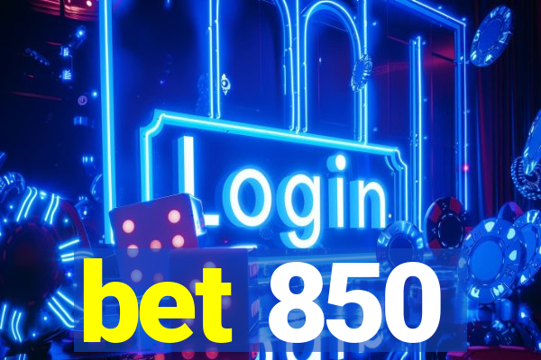 bet 850