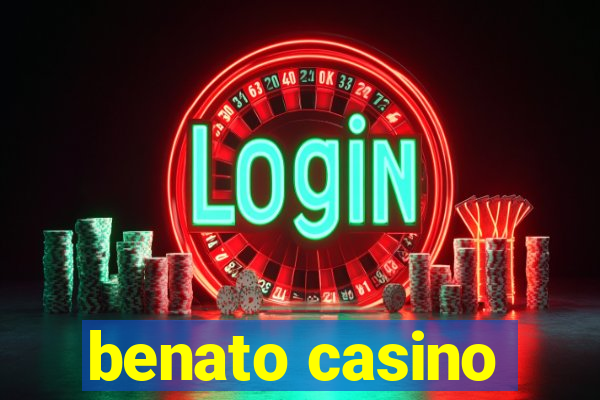 benato casino