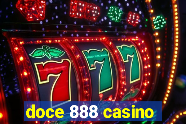 doce 888 casino