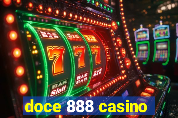 doce 888 casino