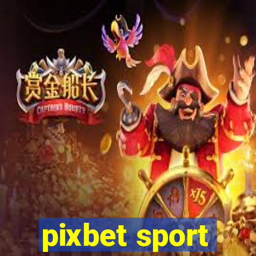 pixbet sport