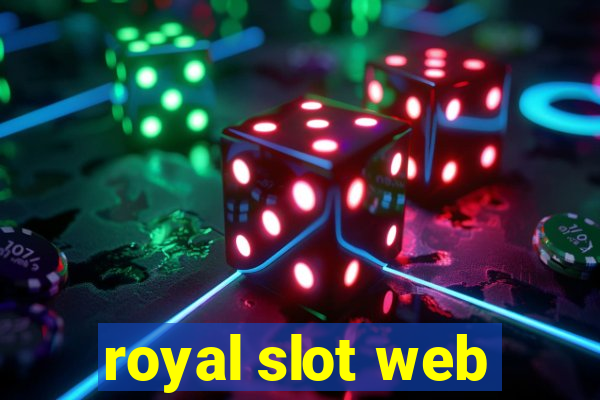 royal slot web