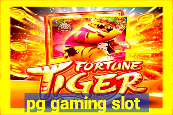 pg gaming slot