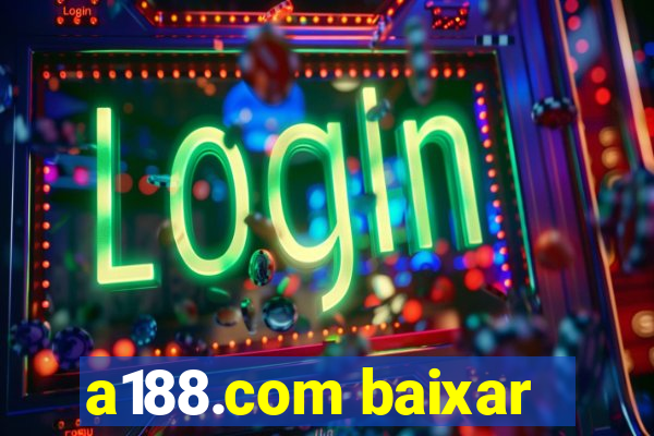 a188.com baixar