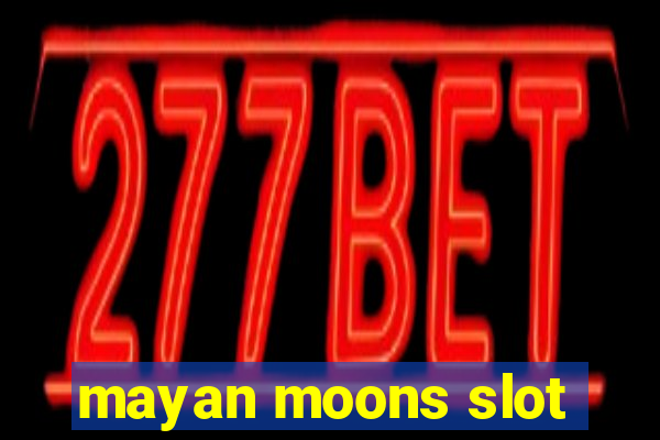 mayan moons slot