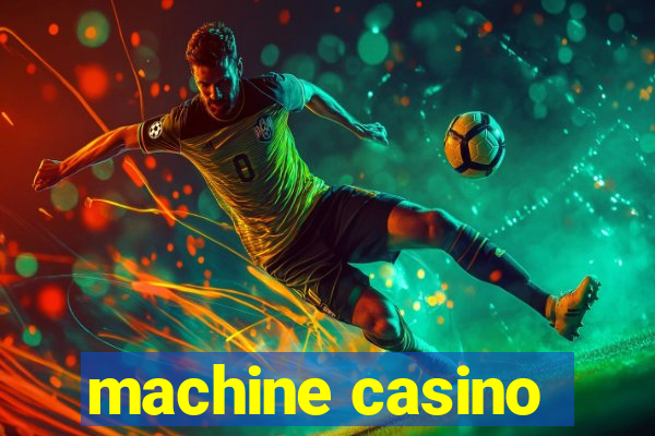 machine casino