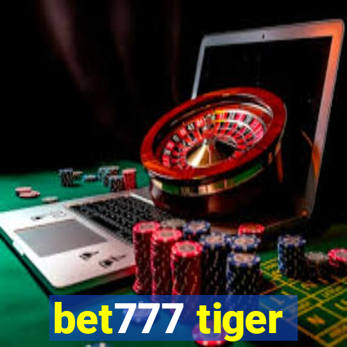 bet777 tiger