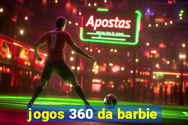 jogos 360 da barbie