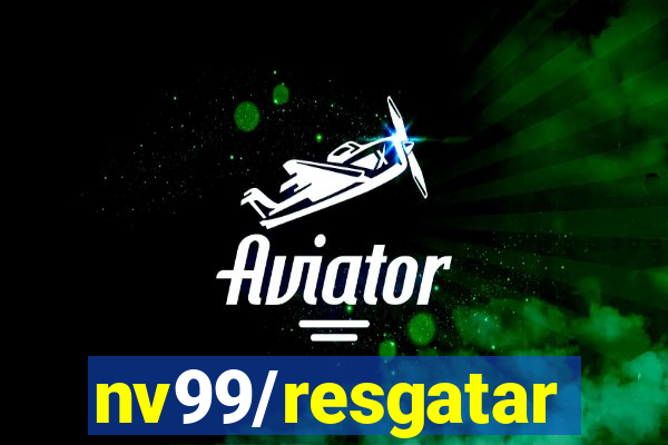 nv99/resgatar