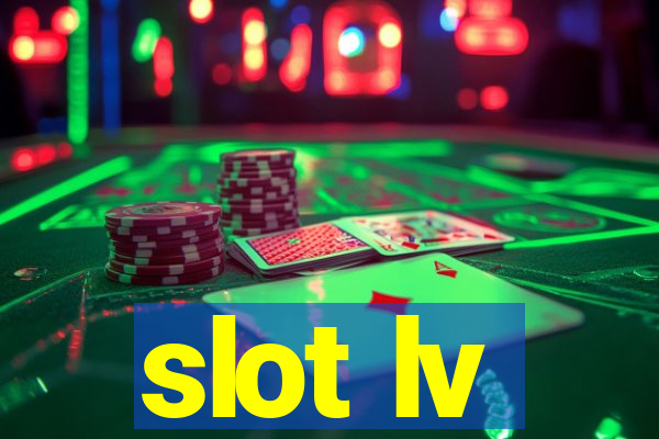 slot lv