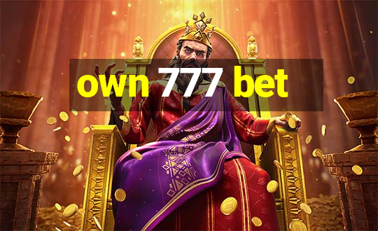 own 777 bet