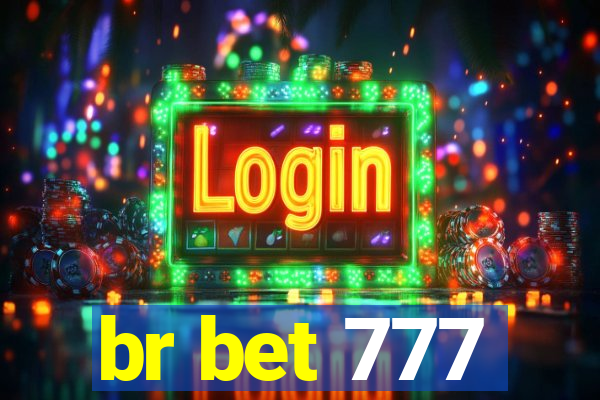 br bet 777