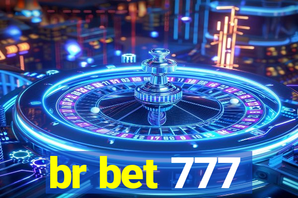 br bet 777