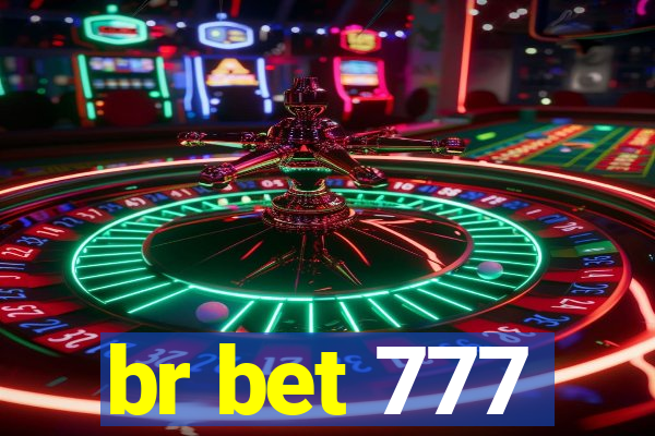 br bet 777