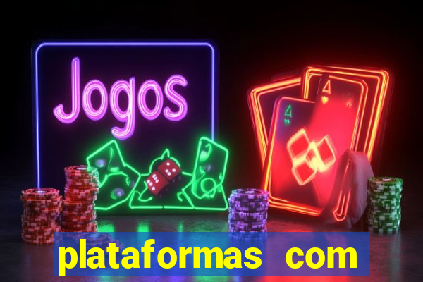 plataformas com jogo do tigre