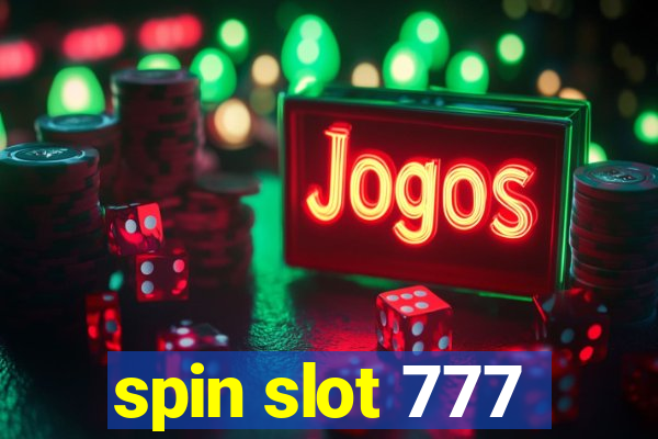 spin slot 777