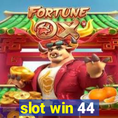 slot win 44