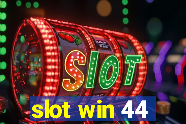 slot win 44