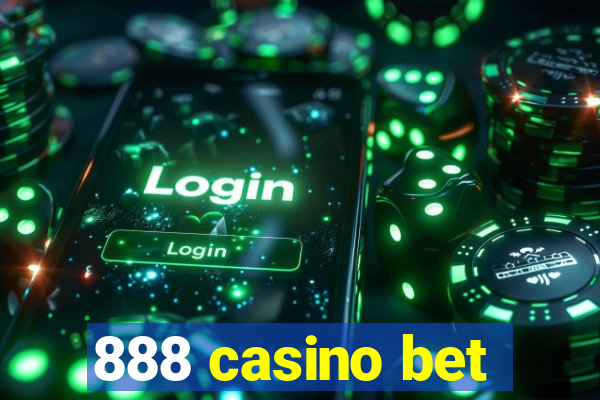 888 casino bet