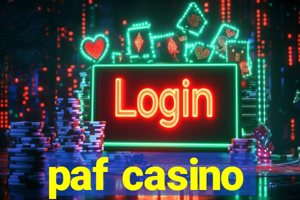 paf casino