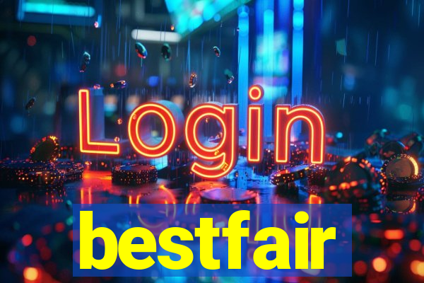 bestfair