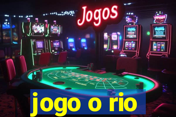 jogo o rio