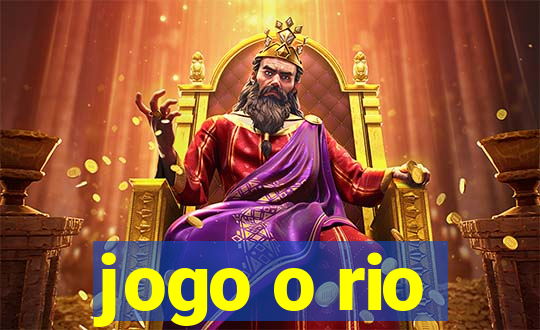 jogo o rio