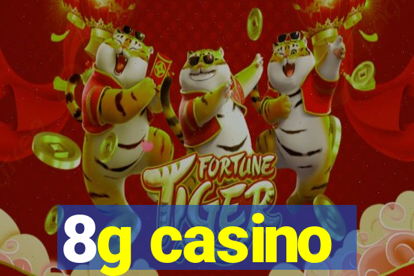 8g casino