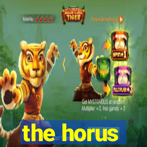 the horus