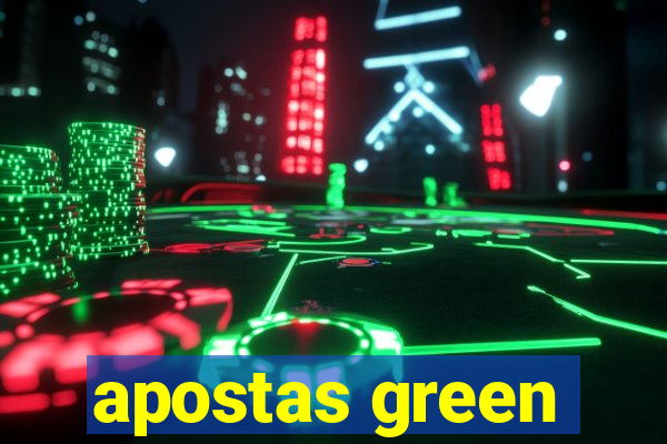 apostas green