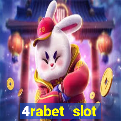 4rabet slot machines to play