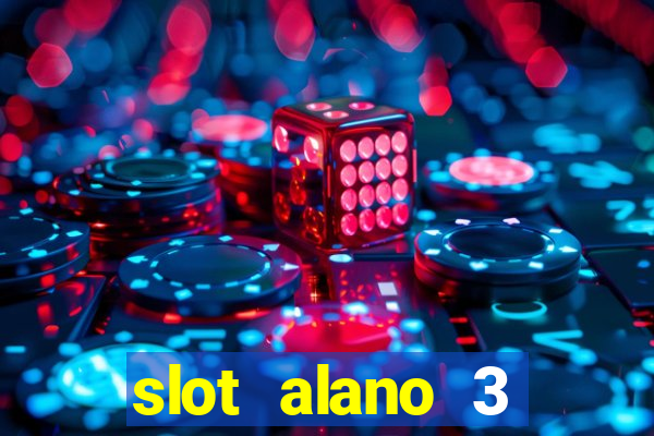 slot alano 3 master plus