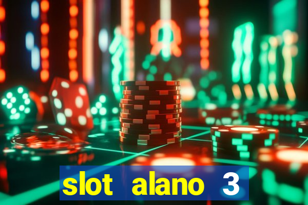 slot alano 3 master plus