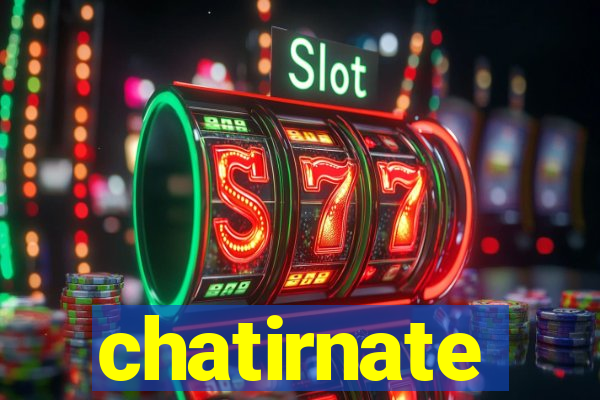 chatirnate