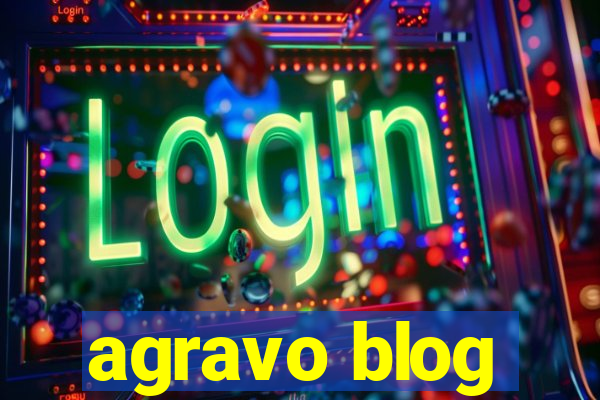 agravo blog