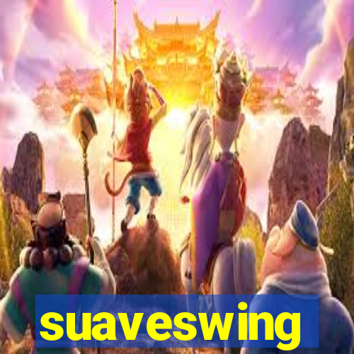 suaveswing