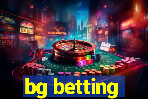 bg betting