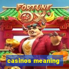 casinos meaning