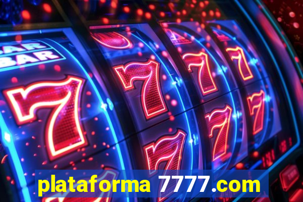 plataforma 7777.com