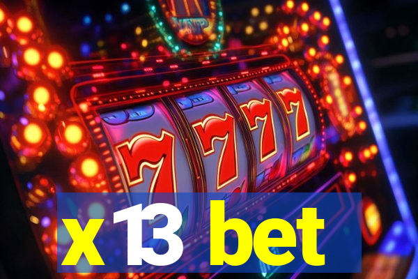 x13 bet