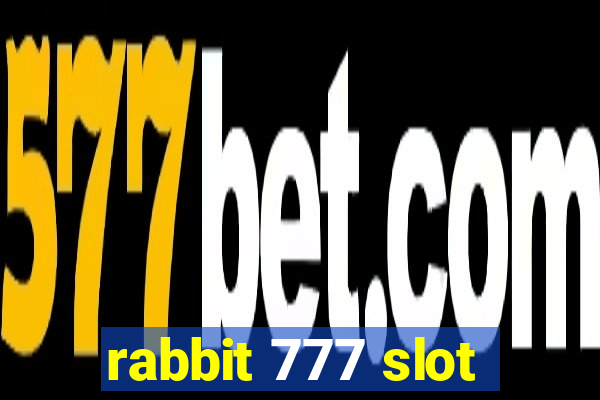 rabbit 777 slot