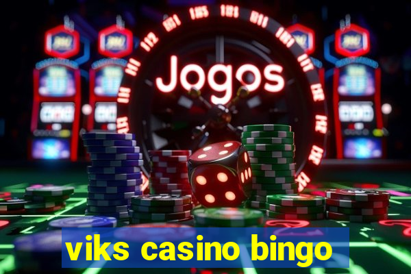 viks casino bingo